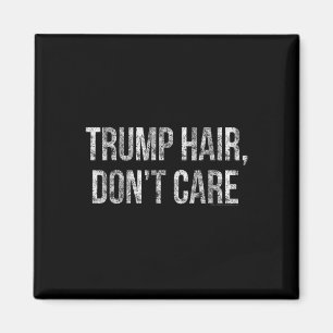 Imán El pelo de Trump no importa divertido Donald Trump