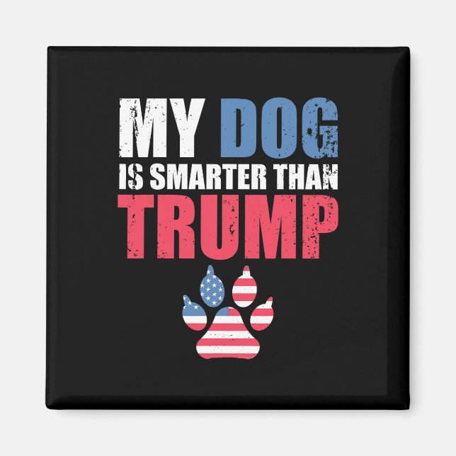 Imán El perro es más inteligente que la hormiga gracios (Frente)