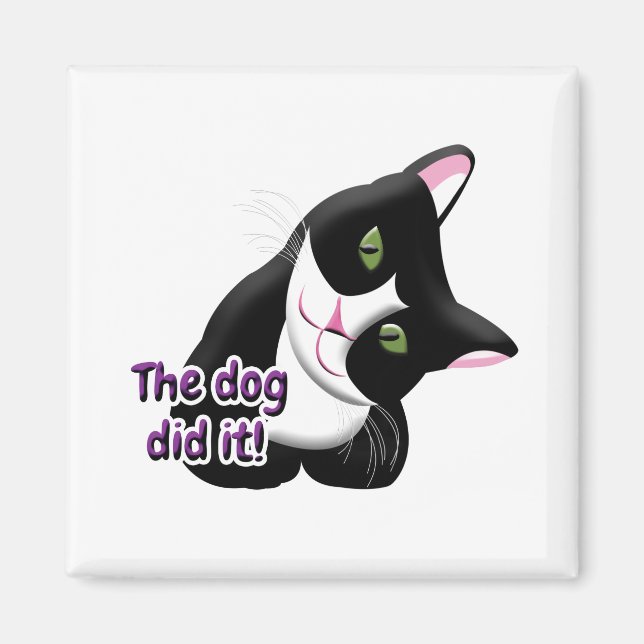 Imán El perro lo hizo Cat (Frente)