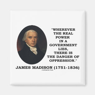 Imán El poder real de James Madison miente peligro de