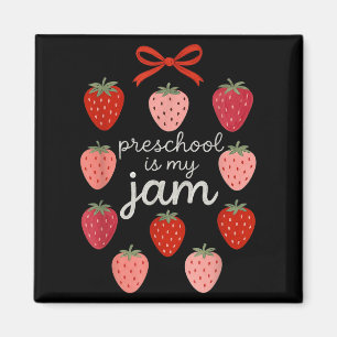 Imán El Preescolar Es Mi Jam Strawberry Teacher Primer 