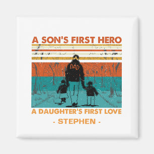 Imán El primer héroe de un hijo, el primer amor de una