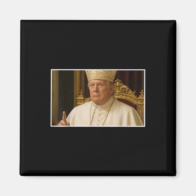 Imán El próximo Papa, el presidente gracioso de Trump (Frente)