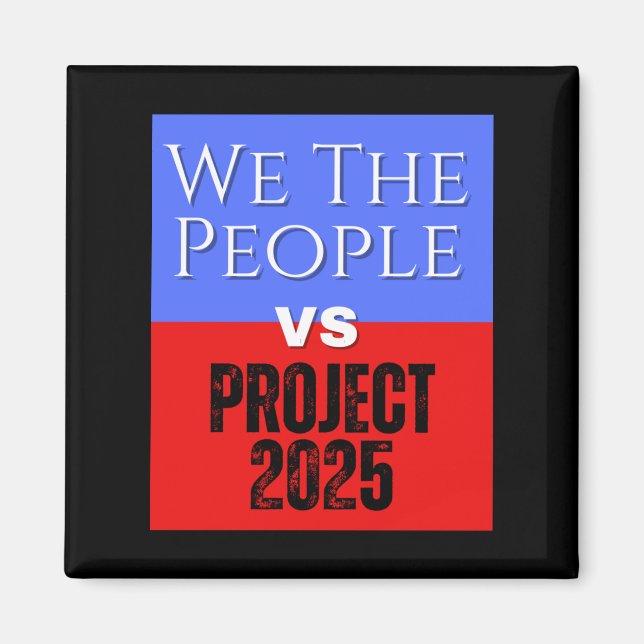 Imán El Proyecto We The People Vs 2025 Save Democracy P (Frente)