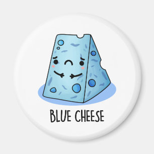 Imán El queso azul es gracioso, Sad Pun