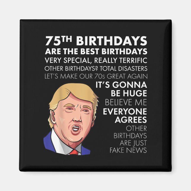 Imán El regalo de cumpleaños 75 es gracioso que Trump c (Frente)