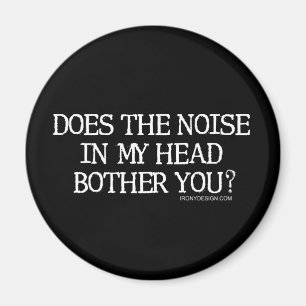 Imán ¿El ruido en mi cabeza le molesta?