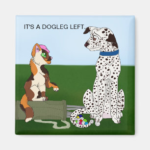IMÁN ÉL " S UN DOGLEG DEJADO