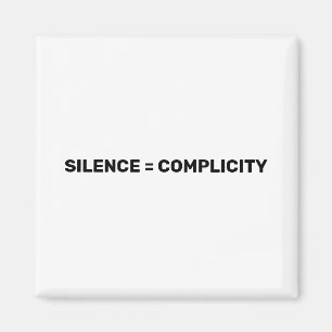 Imán El silencio es igual a la complicidad Detener el o