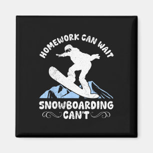 Imán El Snowboard Homework puede esperar a que los niño