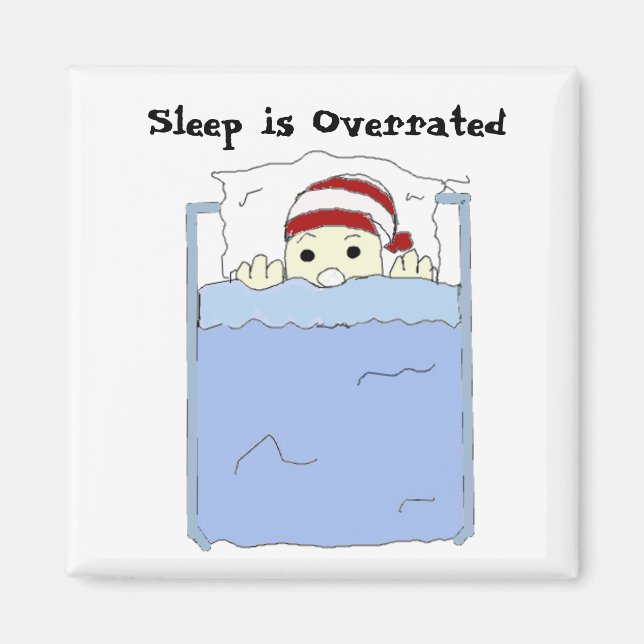 Imán El sueño está sobrevalorado (Frente)