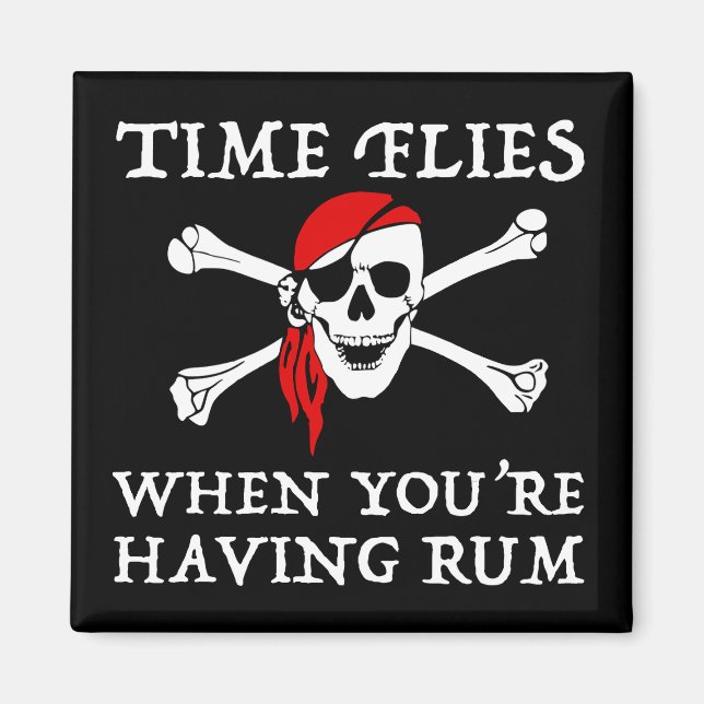 Imán El tiempo vuela cuando tienes Rum (Frente)