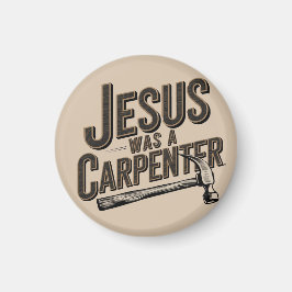 Imán El Trabajo de Cristo, Jesús Era Carpintero