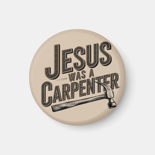 Imán El Trabajo de Cristo, Jesús Era Carpintero (Frente)