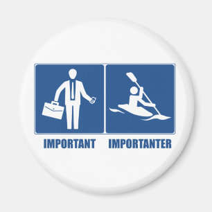 Imán El Trabajo Es Importante, El Kayak Es Importante