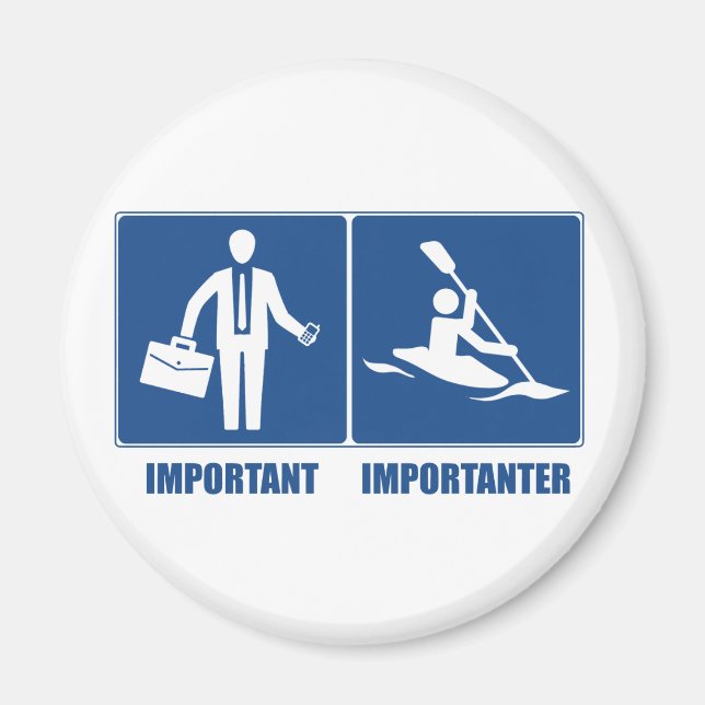 Imán El Trabajo Es Importante, El Kayak Es Importante (Frente)
