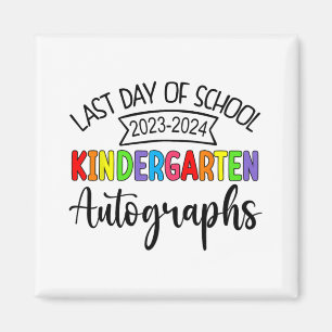 Imán El Último Día De La Escuela Autograph Kindergarten