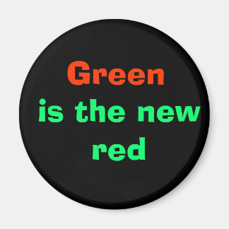 Imán El verde es el nuevo rojo