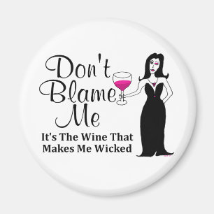 Imán El Vixen del vino "no me culpa, él es el vino…
