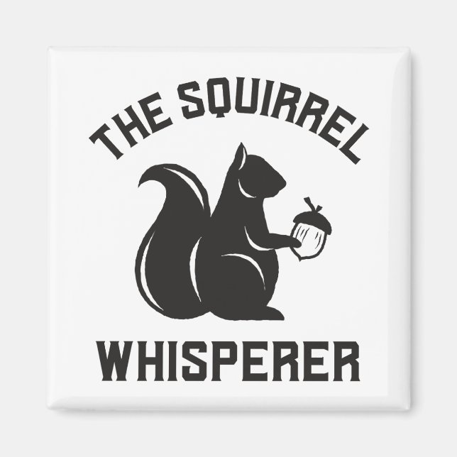 Imán El Whisperer de la ardilla | Squirrel Lover (Frente)