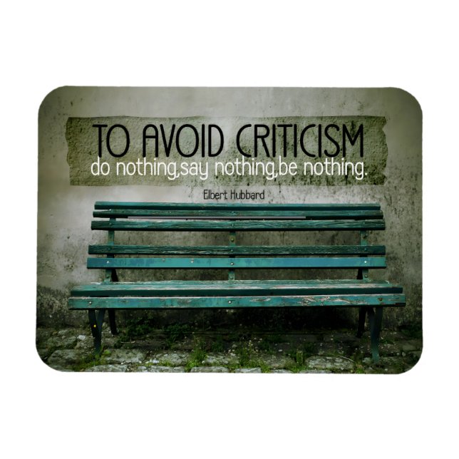 Imán Elbert Hubbard cita Inspiradora "Crítica" (Horizontal)