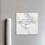 Imán Elegante cita de Personalizado de mármol blanco<br><div class="desc">Crea tu propio imán de presupuesto personalizado. Presenta una tipografía minimalista y una elegante imagen de fondo de mármol blanco.</div>