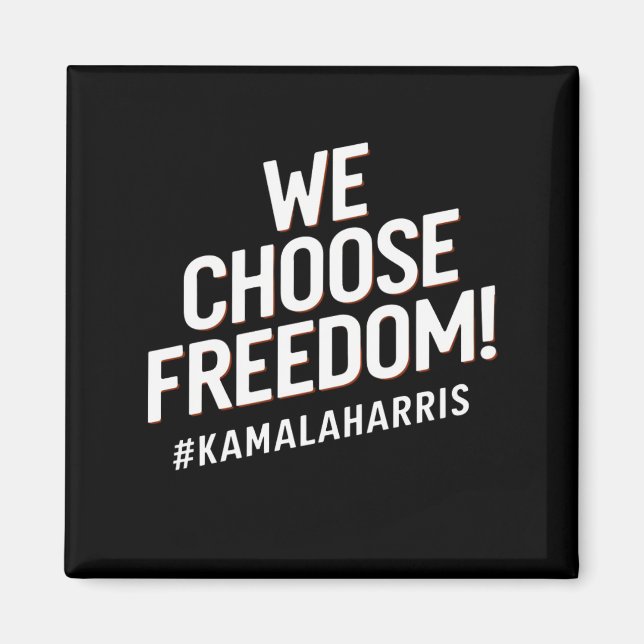 Imán Elegimos la libertad Kamala Harris 2024 (Frente)