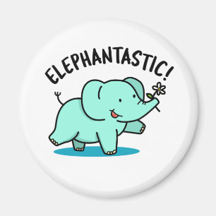 Imán Elephantastic Funny Fantastic Elephant Pun