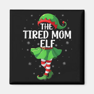 Imán Elfo de mamá cansada Navidad chicas mujeres escuad