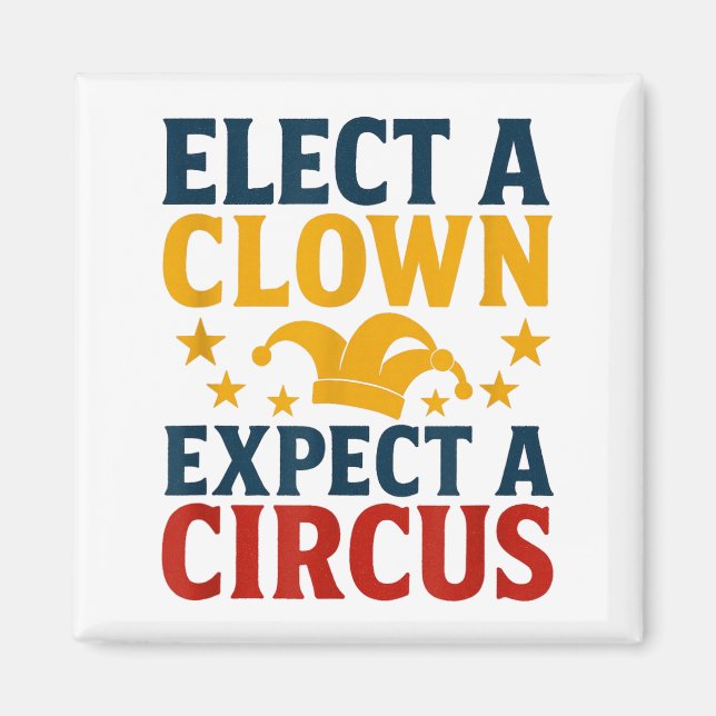 Imán Elige un payaso espera un circo divertido  (Frente)