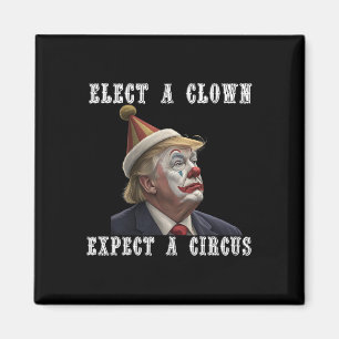 Imán Elige un payaso espera un circo Divertido Anti Tru
