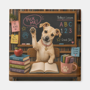 Imán ¡Elígeme! Perro Escolar Adorable Levantando la Pat