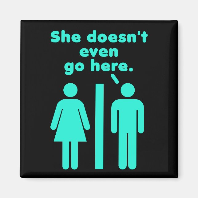 Imán Ella ni siquiera va aquí negro azul (Frente)