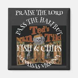 Imán Elogios al Lord Ted Pagan Tiki Shack