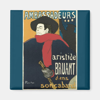 Imán Embajadores, Artistide Bruant por Toulouse Lautrec