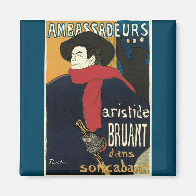Imán Embajadores, Artistide Bruant por Toulouse Lautrec (Frente)