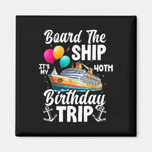 Imán Embarcarme en el barco Es mi viaje de cumpleaños n