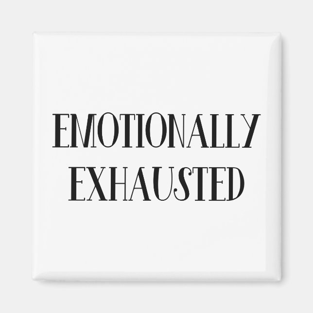 Imán Emocionalmente agotada (Frente)