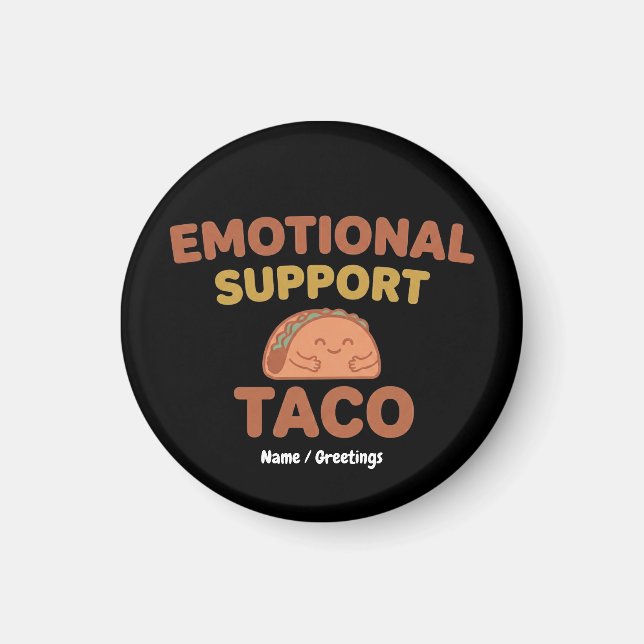 Imán Emotional Support Taco Funny Retro Kawaii Comfort  (Frente)
