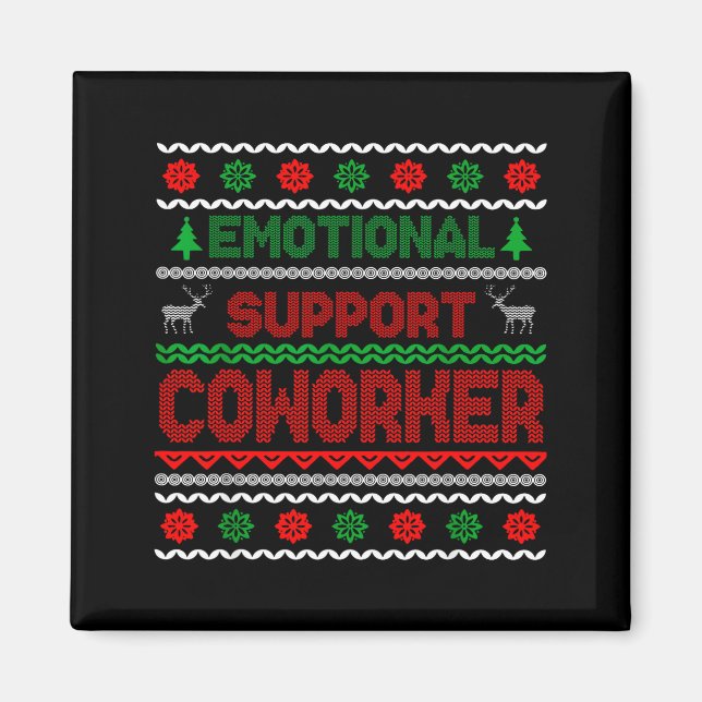Imán Emotional Suprt Coworker Funny Ugly Christmas Swea (Frente)