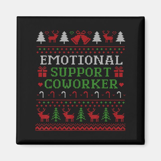 Imán Emotional Suprt Coworker Funny Ugly Christmas Swea (Frente)