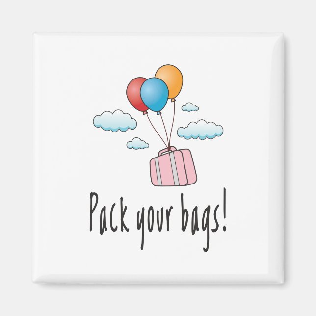 Imán Empaqueta tus maletas y vamos de vacaciones (Frente)