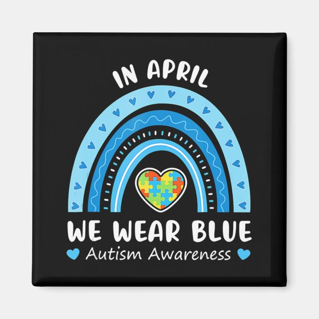 Imán En Abril Usamos El Autismo Arcoiris Azul Concienci (Frente)