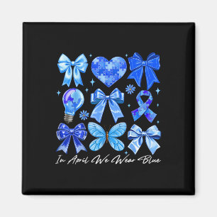 Imán En Abril Usamos El Autismo Azul Coquette Bow Brush