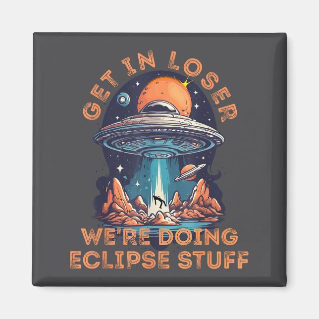 Imán En Camiseta Obtiene Secuestro Alien Solar Perdedor (Frente)