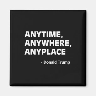 Imán En cualquier lugar del mundo, Donald Trump 2024 ci