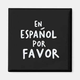 Imán En Español Por Favor Profesor de Español 1