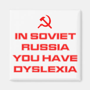 Imán En la Rusia soviética tienes dislexia