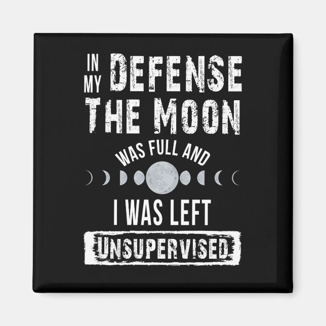 Imán En Mi Defensa La Luna Estaba Llena Y Me Quedé En L (Frente)