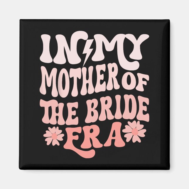 Imán En mi época de madre de la novia, madre de la novi (Frente)